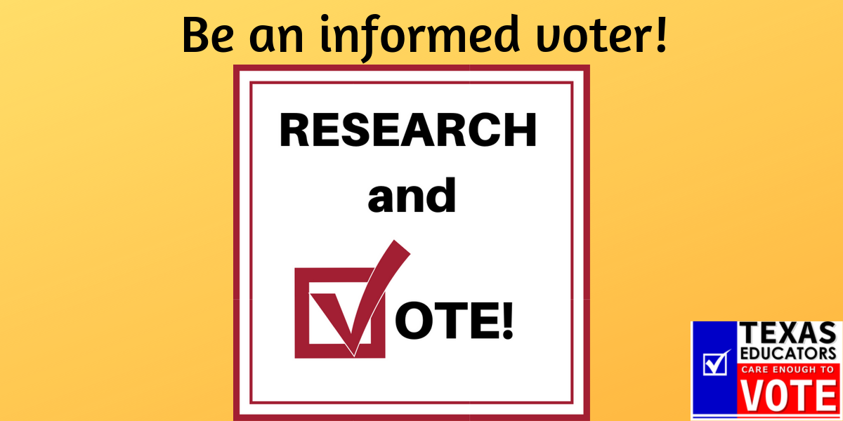 Be An Informed Voter! – Texas Educators Vote